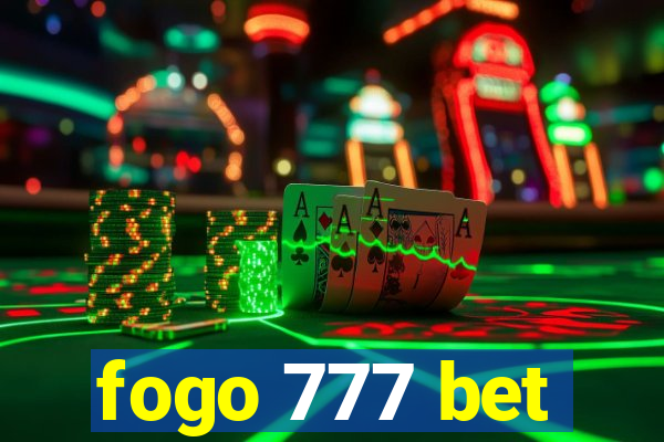 fogo 777 bet